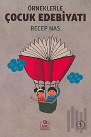 Örneklerle Çocuk Edebiyatı | Kitap Ambarı