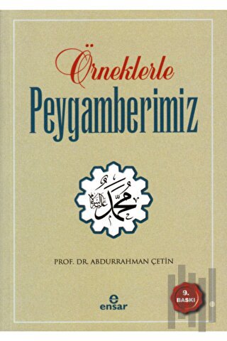 Örneklerle Peygamberimiz