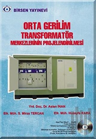 Orta Gerilim Transformatör Merkezlerinin Projelendirilmesi