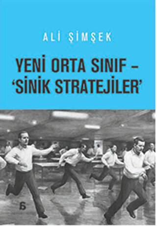 Orta Sınıf - 'Sinik Stratejiler'