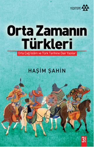 Orta Zamanın Türkleri | Kitap Ambarı