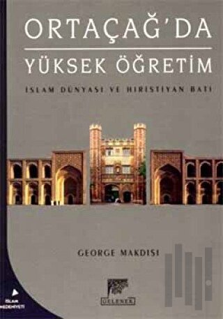 Ortaçağ'da Yüksek Öğretim | Kitap Ambarı