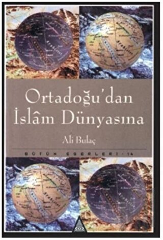 Ortadoğu’dan İslam Dünyasına | Kitap Ambarı