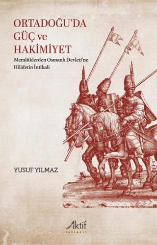 Ortadoğu’da Güç ve Hakimiyet | Kitap Ambarı