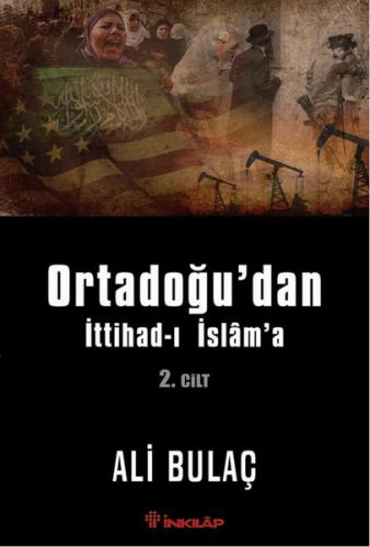 Ortadoğu'dan İttihad-ı İslam'a 2. Cilt | Kitap Ambarı
