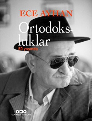 Ortodoksluklar 50 Yaşında (Ciltli) | Kitap Ambarı