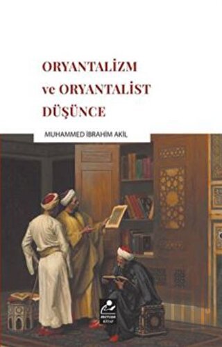 Oryantalizm ve Oryantalist Düşünce | Kitap Ambarı