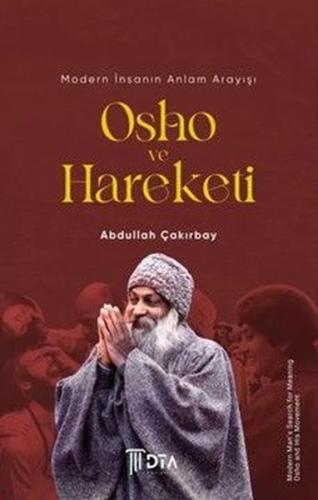 Osho ve Hareketi - Modern İnsanın Anlam Arayışı