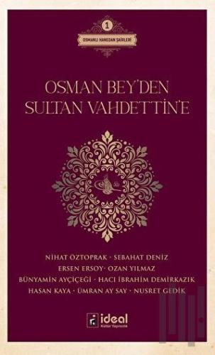 Osman Bey'den Sultan Vahdettin'e | Kitap Ambarı