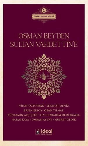 Osman Bey'den Sultan Vahdettin'e | Kitap Ambarı