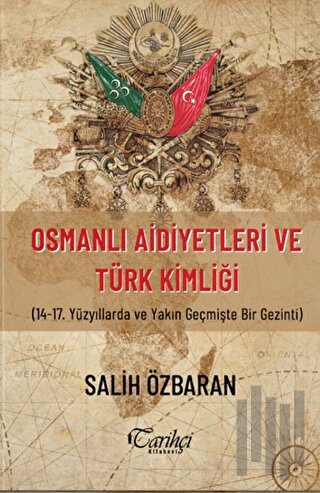 Osmanlı Aidiyetleri ve Türk Kimliği | Kitap Ambarı
