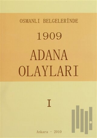 Osmanlı Belgelerinde 1909 Adana Olayları (2 Kitap Takım)