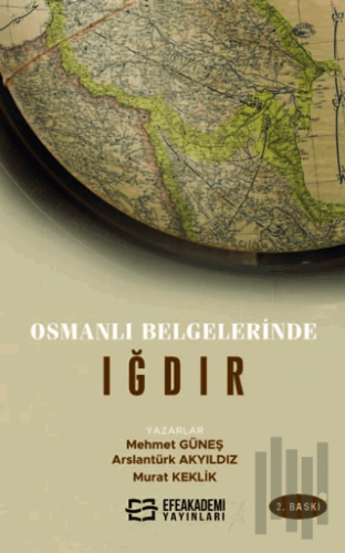 Osmanlı Belgelerinde Iğdır | Kitap Ambarı