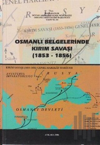 Osmanlı Belgelerinde Kırım Savaşı | Kitap Ambarı