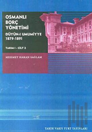 Osmanlı Borç Yönetimi - Takım 1 Cilt 2
