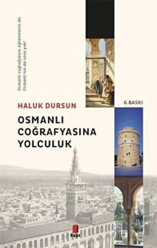 Osmanlı Coğrafyasına Yolculuk | Kitap Ambarı