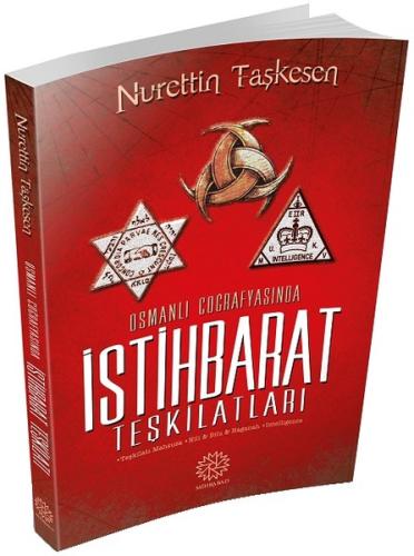 Osmanlı Coğrafyasında İstihbarat Teşkilatları | Kitap Ambarı