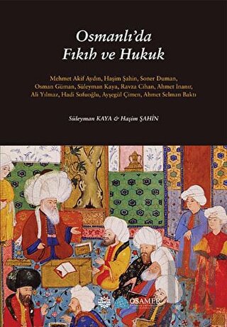 Osmanlı’da Fıkıh ve Hukuk | Kitap Ambarı
