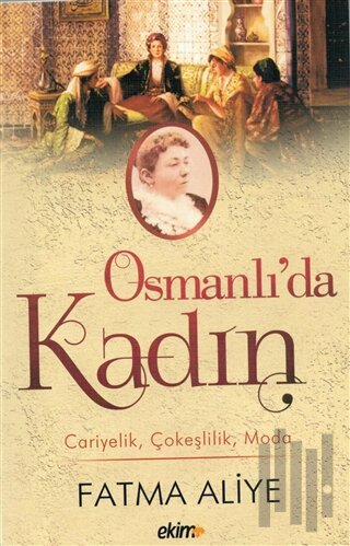 Osmanlı’da Kadın | Kitap Ambarı