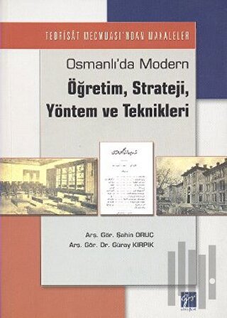 Osmanlı’da Modern Öğretim, Strateji, Yöntem ve Teknikleri | Kitap Amba