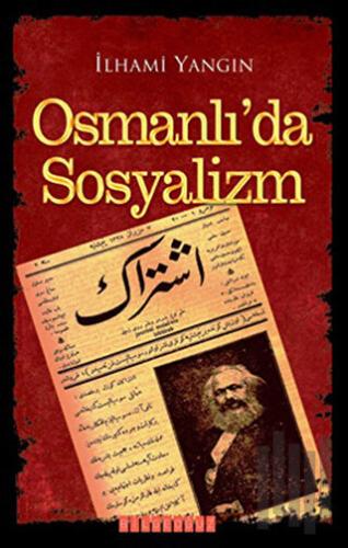 Osmanlı’da Sosyalizm | Kitap Ambarı