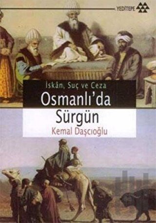 Osmanlı’da Sürgün İskan, Suç ve Ceza