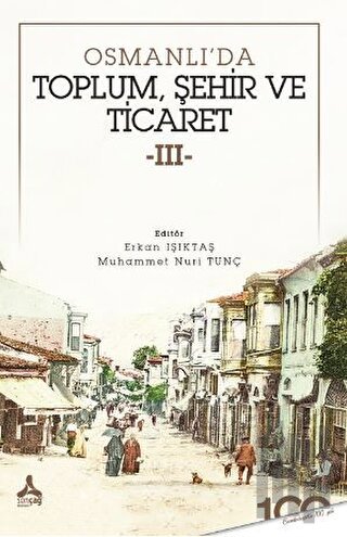 Osmanlı’da Toplum, Şehir ve Ticaret - 3 | Kitap Ambarı