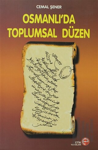 Osmanlı’da Toplumsal Düzen | Kitap Ambarı