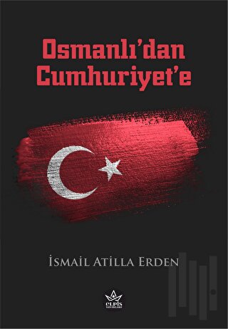 Osmanlı’dan Cumhuriyet’e