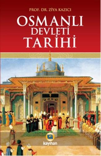 Osmanlı Devleti Tarihi | Kitap Ambarı