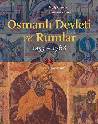 Osmanlı Devleti ve Rumlar (1453 - 1768) | Kitap Ambarı