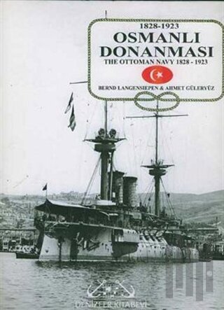 Osmanlı Donanması 1828 - 1923