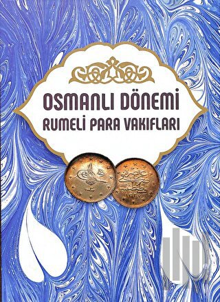 Osmanlı Dönemi Rumeli Para Vakıfları Cilt 8 (Ciltli)