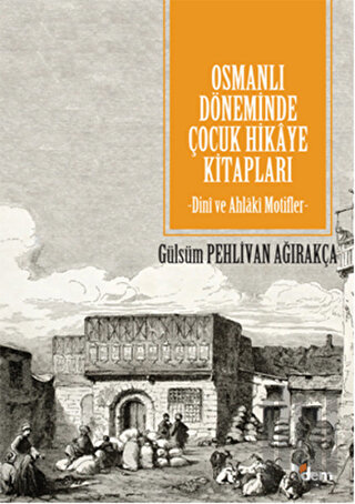 Osmanlı Döneminde Çocuk Hikaye Kitapları | Kitap Ambarı