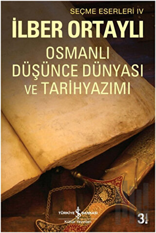 Osmanlı Düşünce Dünyası ve Tarihyazımı | Kitap Ambarı