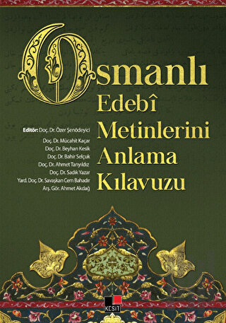 Osmanlı Edebi Metinlerini Anlama Kılavuzu | Kitap Ambarı