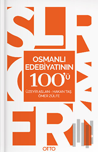 Osmanlı Edebiyatının 100'ü | Kitap Ambarı