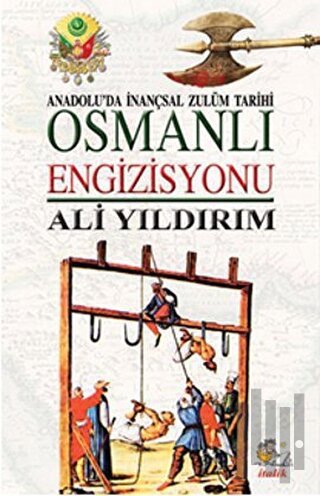 Osmanlı Engizisyonu | Kitap Ambarı