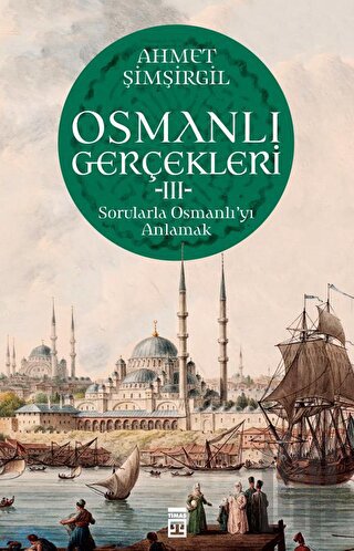 Osmanlı Gerçekleri 3 | Kitap Ambarı
