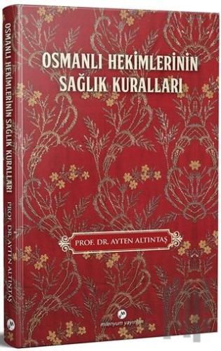 Osmanlı Hekimlerinin Sağlık Kuralları | Kitap Ambarı