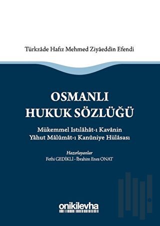 Osmanlı Hukuk Sözlüğü (Ciltli)