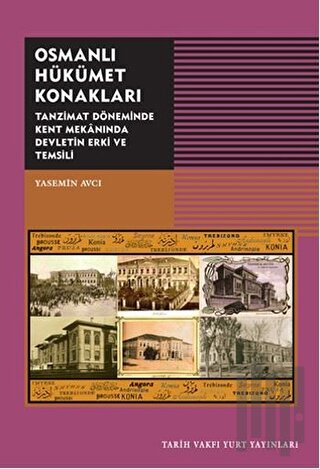 Osmanlı Hükümet Konakları | Kitap Ambarı