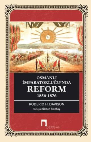 Osmanlı İmparatorluğu’nda Reform 1856-1876 | Kitap Ambarı