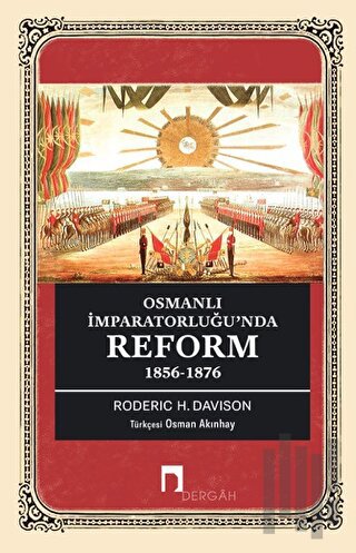 Osmanlı İmparatorluğu’nda Reform 1856-1876