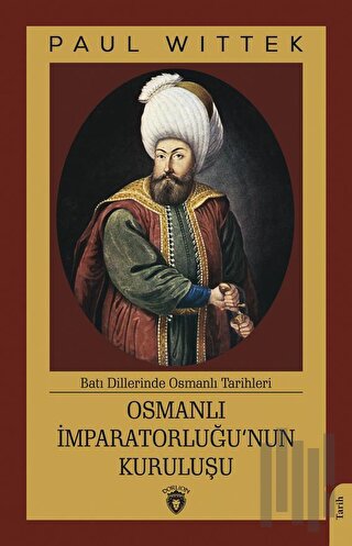 Osmanlı İmparatorluğu’nun Kuruluşu | Kitap Ambarı