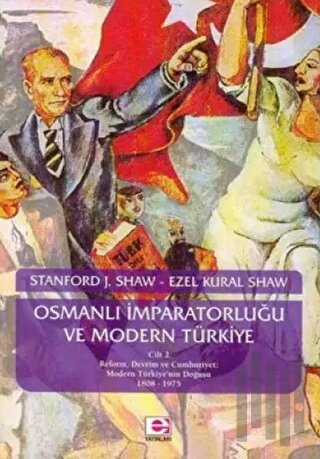 Osmanlı İmparatorluğu ve Modern Türkiye 2 | Kitap Ambarı