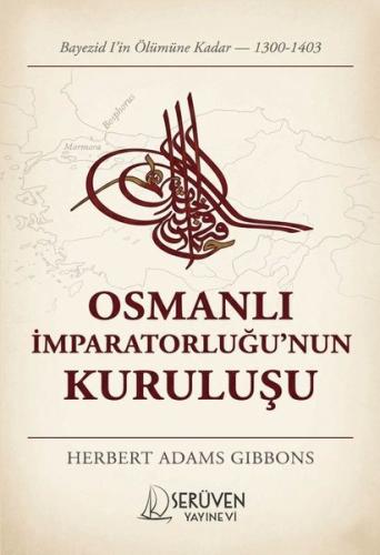 Osmanlı İmparatorluğu'nun Kuruluşu | Kitap Ambarı