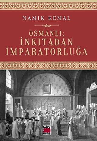 Osmanlı: İnkıtadan İmparatorluğa | Kitap Ambarı