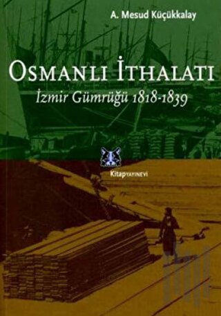 Osmanlı İthalatı