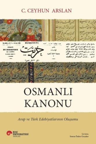 Osmanlı Kanonu - Arap ve Türk Edebiyatlarının Oluşumu | Kitap Ambarı